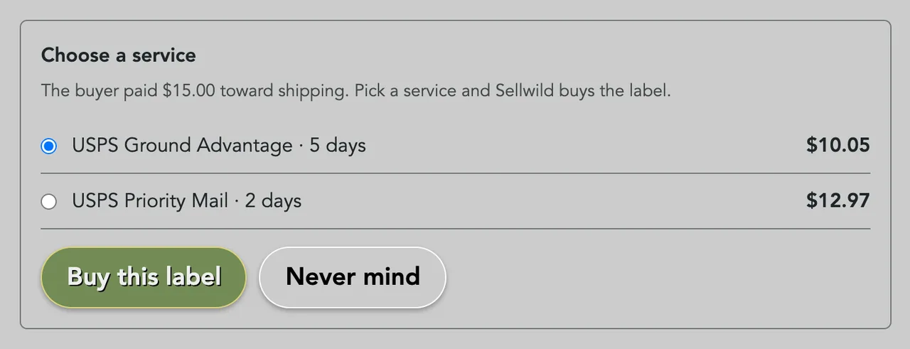 Choose a service: the USPS services that cost no more than the $15.00 the buyer paid