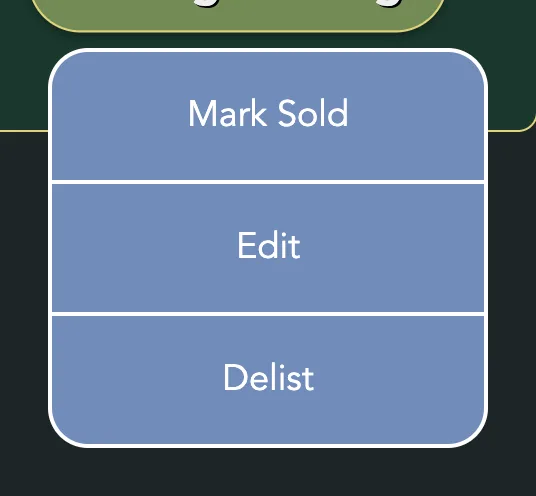 The menu that drops from the button on a live listing, with three items