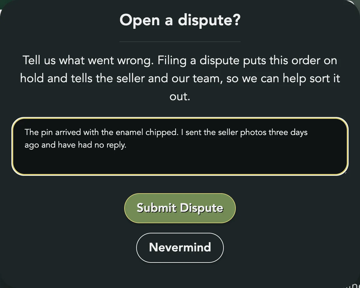 The Open a dispute? box with a reason typed in, Submit Dispute and Nevermind