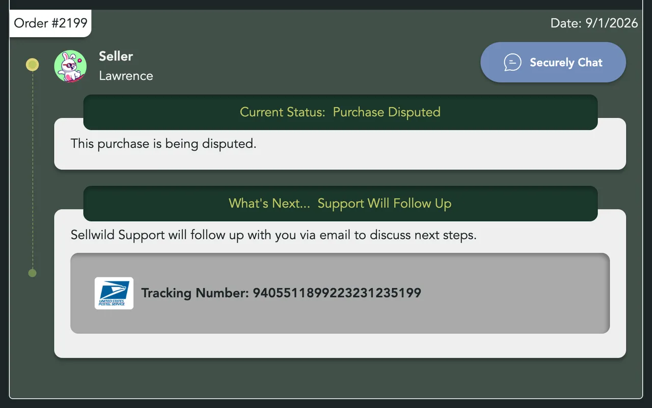 An order reading Purchase Disputed, with What's Next: Support Will Follow Up