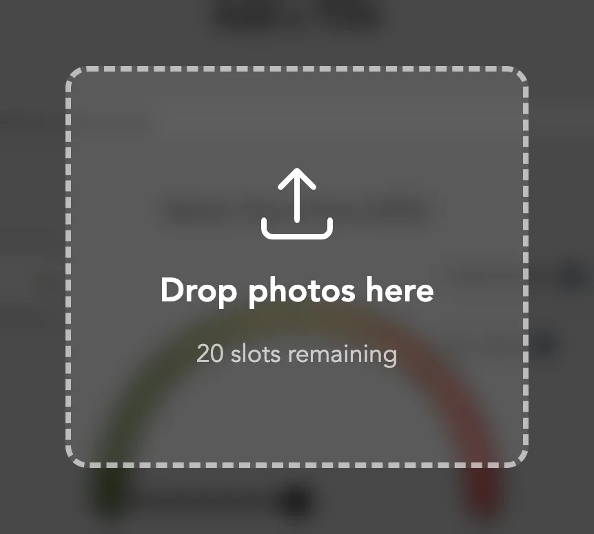 Drop photos here over a dark screen, with 20 slots remaining under it