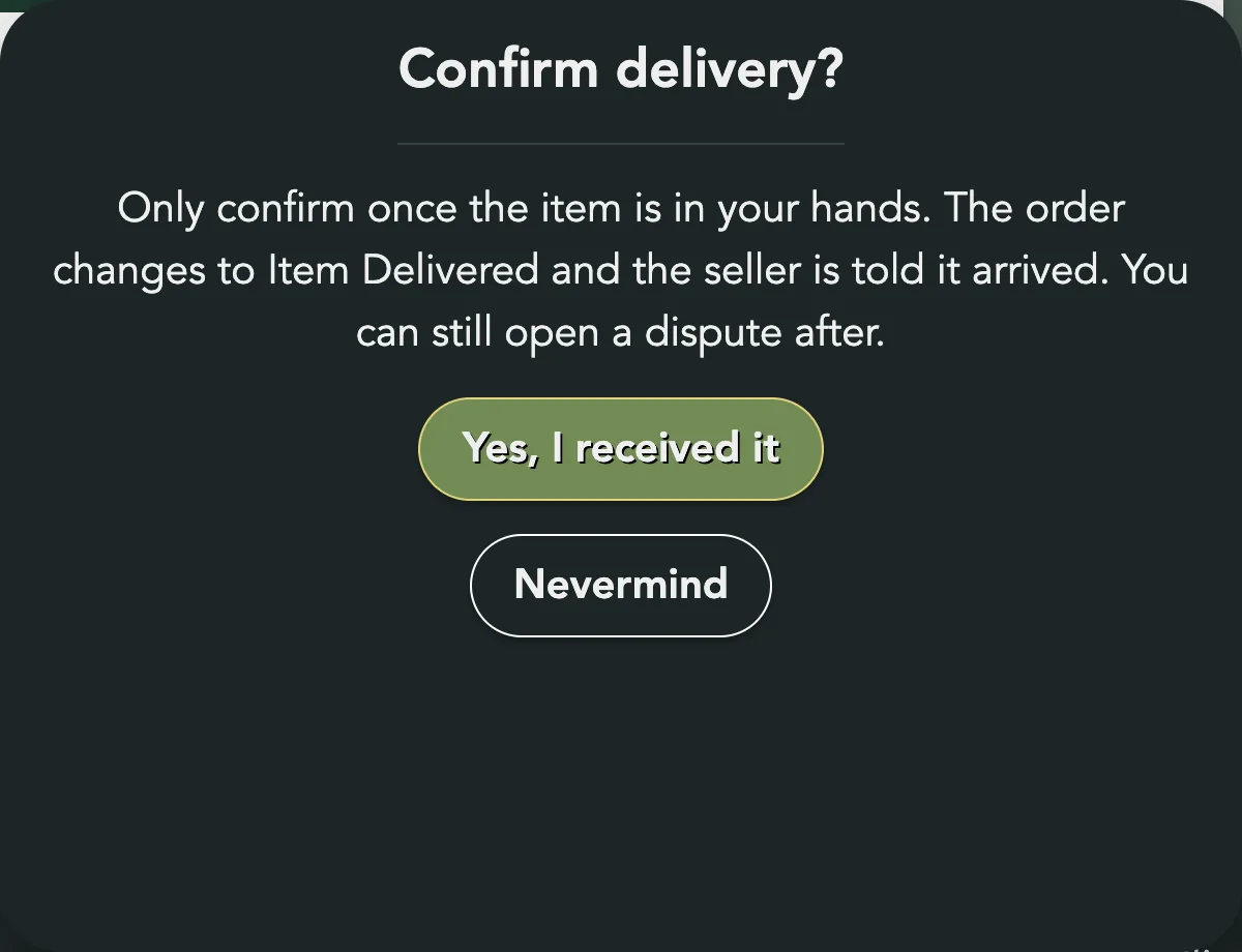 The Confirm delivery? box with Yes, I received it and Nevermind